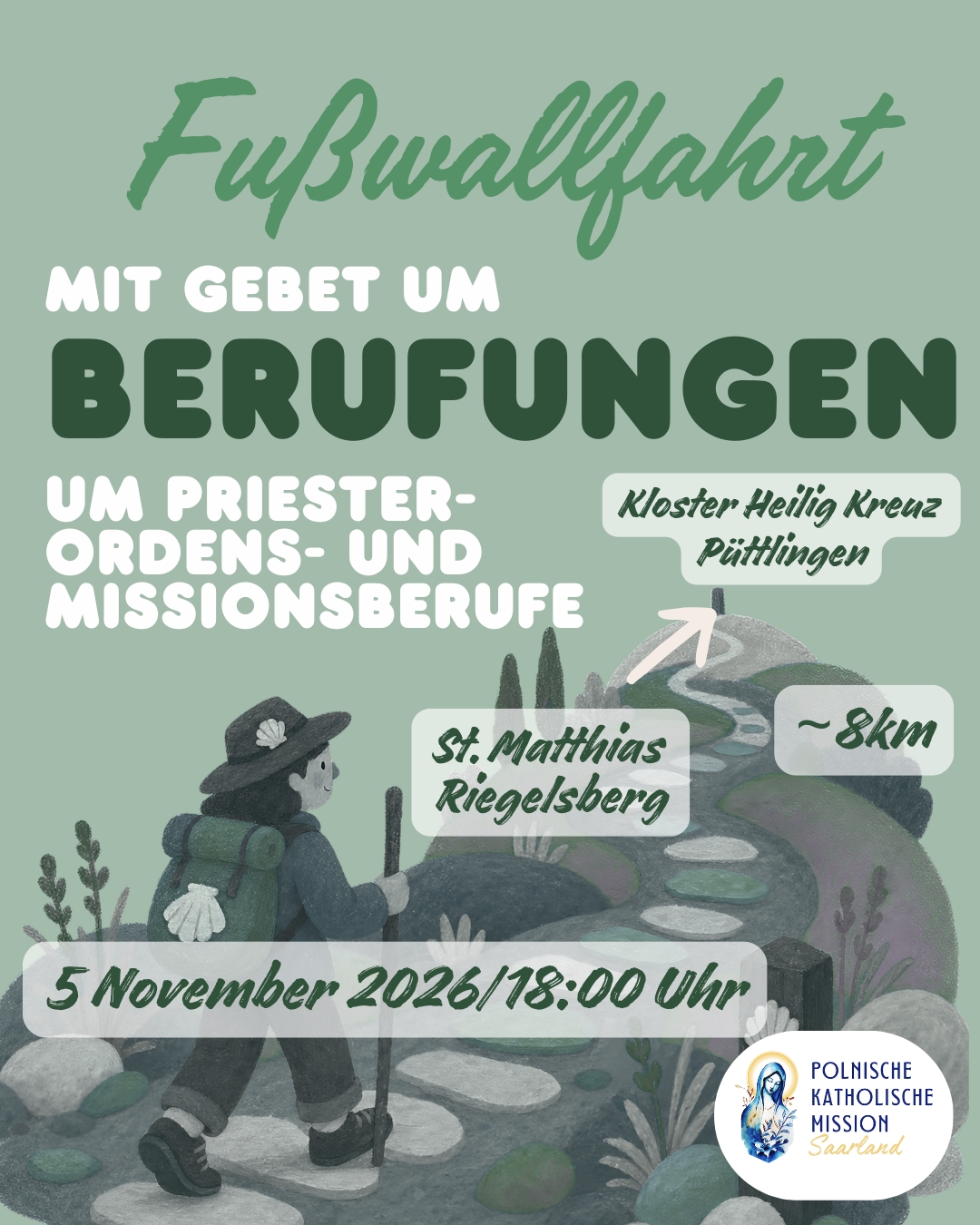 Fußwallfahrt November 2026 (c) PMK-Saar Das Plakat zeigt einen Pilger, der den Berg hoch wandert.